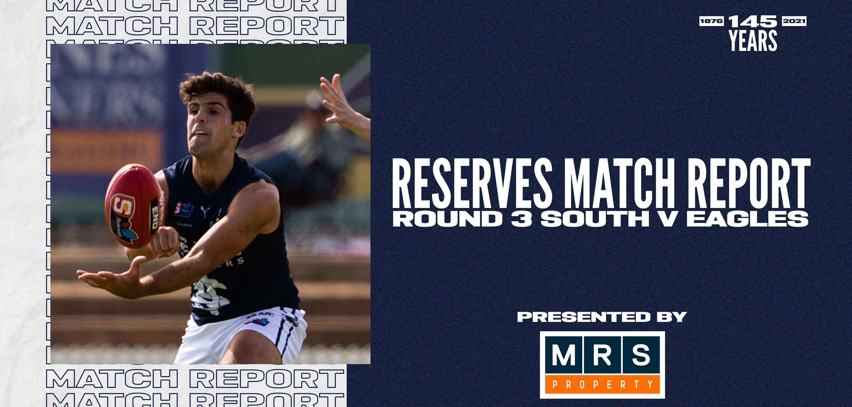 MRS Property Reserves Match Report Round 3: vs Eagles MRS Property Reserves Match Report Round 3: vs Eagles